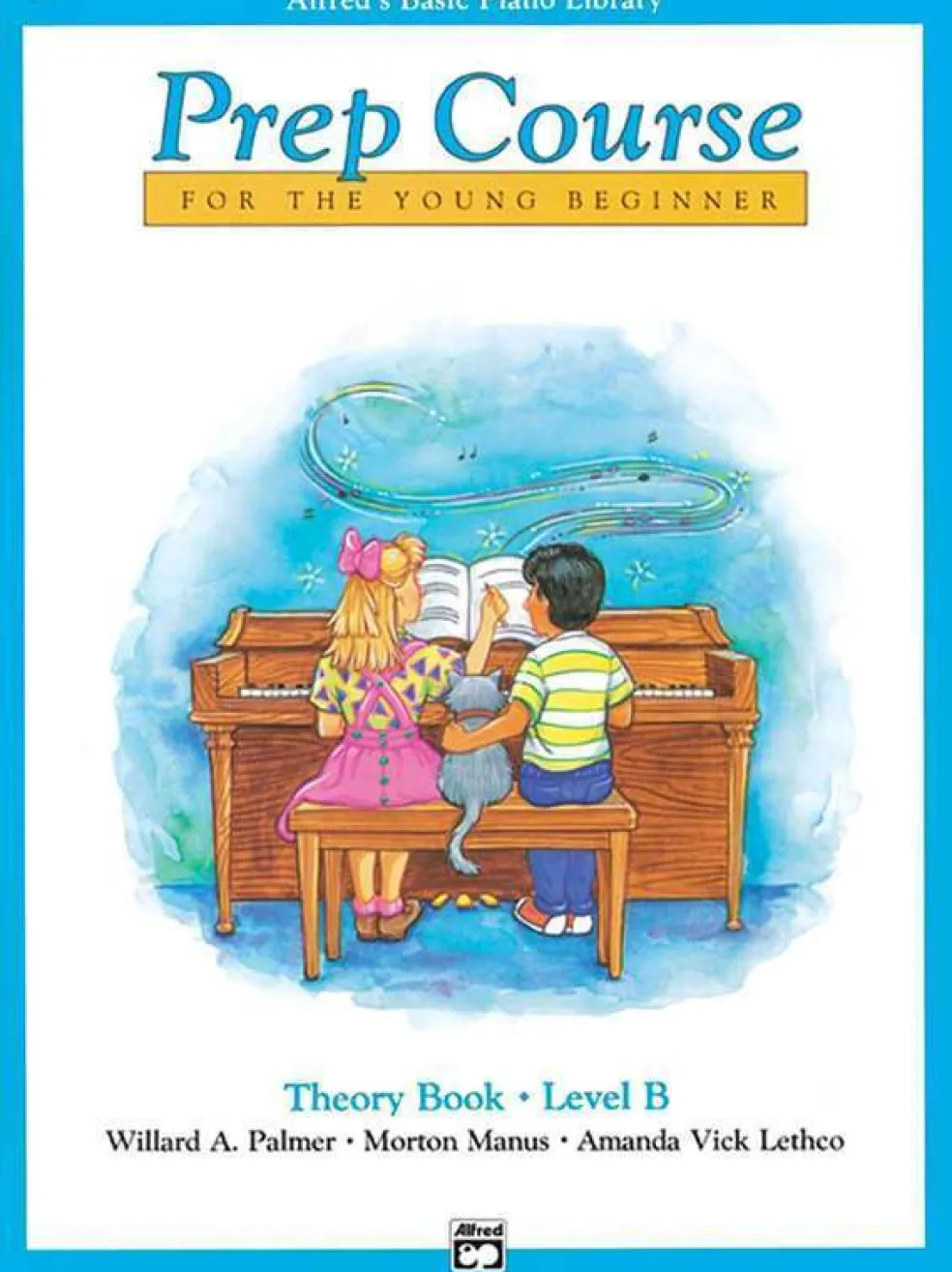 Alfred's Basic Piano Prep Course Theory Book Level B
