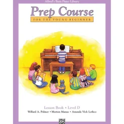 Alfred's Basic Piano Prep Course Lesson Book Level D