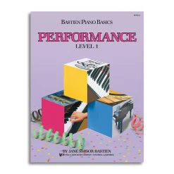 Bastien Piano Basics Performance - Level 1