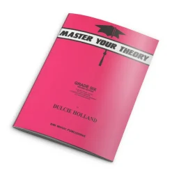 Master Your Theory Grade Six