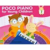 Poco Piano For Young Children 1