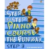 Step By Step Piano Course the Fun Way Step 3