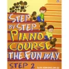 Step By Step Piano Course the Fun Way Step 2