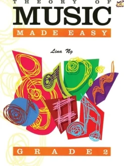 Theory of Music Made Easy Grade 2